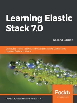 cover image of Learning Elastic Stack 7.0